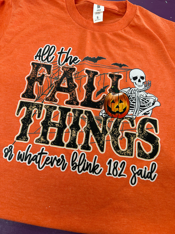 All The Fall Things T-shirt