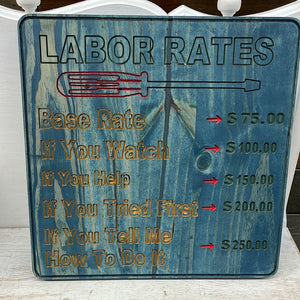 Labor Rates Sign