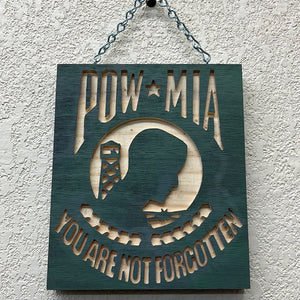 POW Mia… You are not forgotten Sign